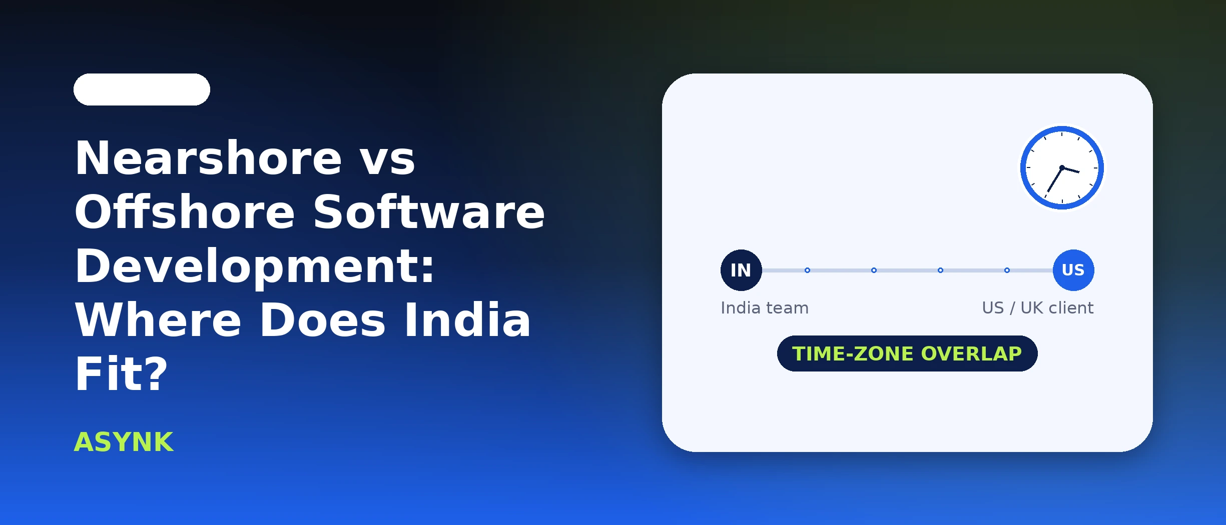 Nearshore vs Offshore Software Development: Where Does India Fit?